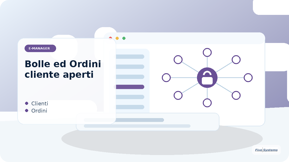 Modulo 7 - Modulo 07 - "Bolle ed Ordini cliente aperti"