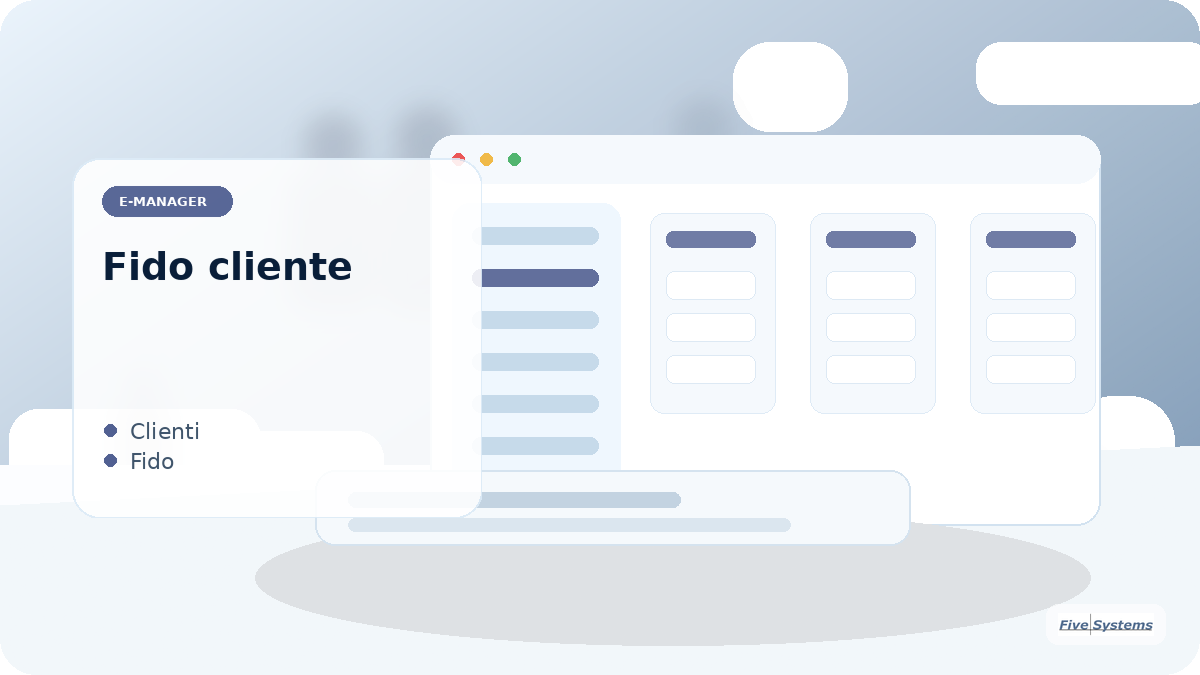 Modulo 15 - Modulo 15 - "Fido cliente"